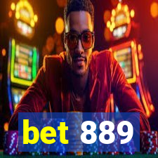 bet 889